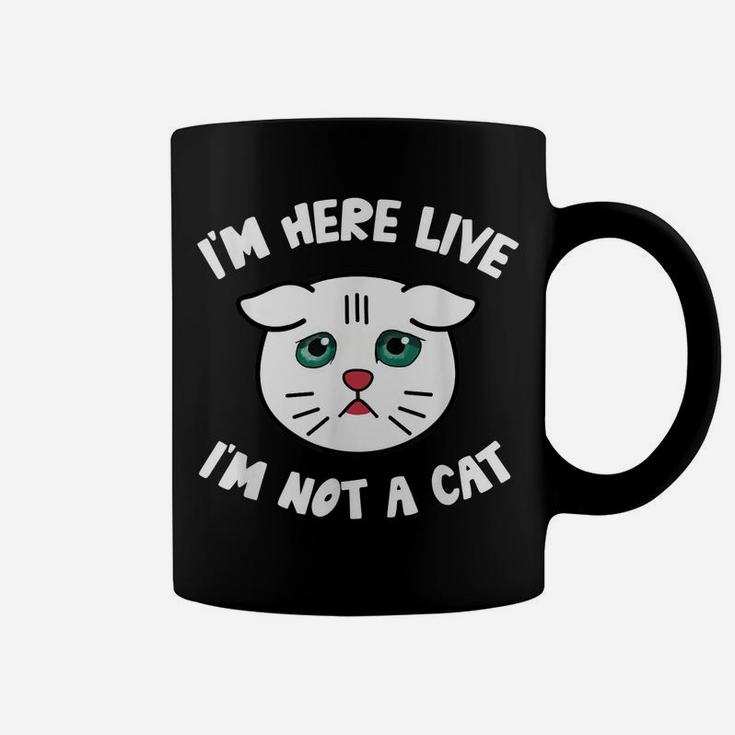 I'm Here Live I'm Not A Cat Filter Lawyer Meme Funny Kitten Coffee Mug
