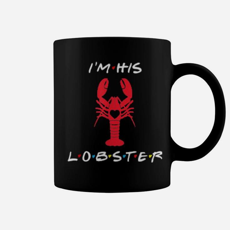 I'm His Lobster Matching Couple Valentine's Day Coffee Mug