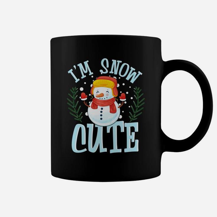 I'm Snow Cute Winter Time Weather Snowman Christmas Coffee Mug