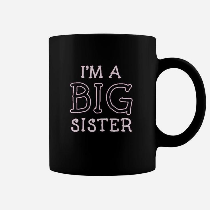 Im The Big Sister Coffee Mug
