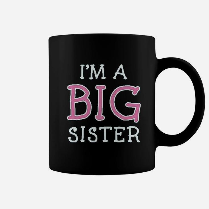 Im The Big Sister Coffee Mug