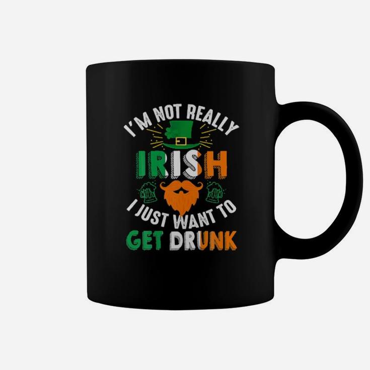 Irish I Just Want To Get Drunk Coffee Mug