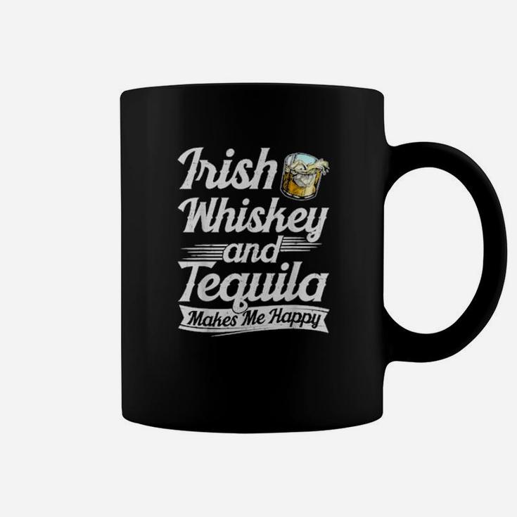 Irish Whiskey And Tequila Makes Me Happy Saint Patrick' Day Coffee Mug