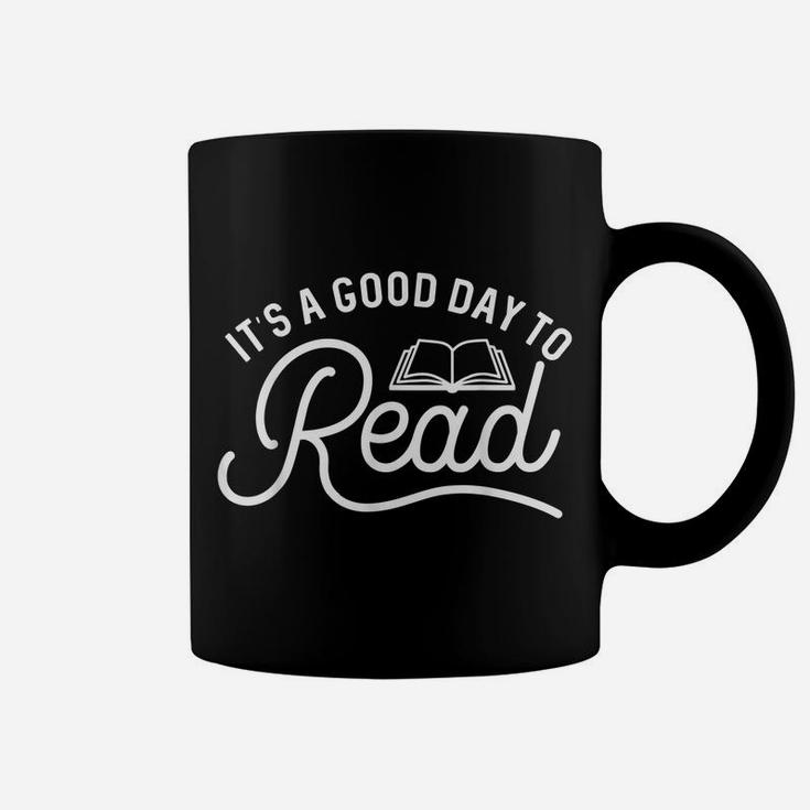 It's A Good Day To Read Bookish Librarian Gift Coffee Mug