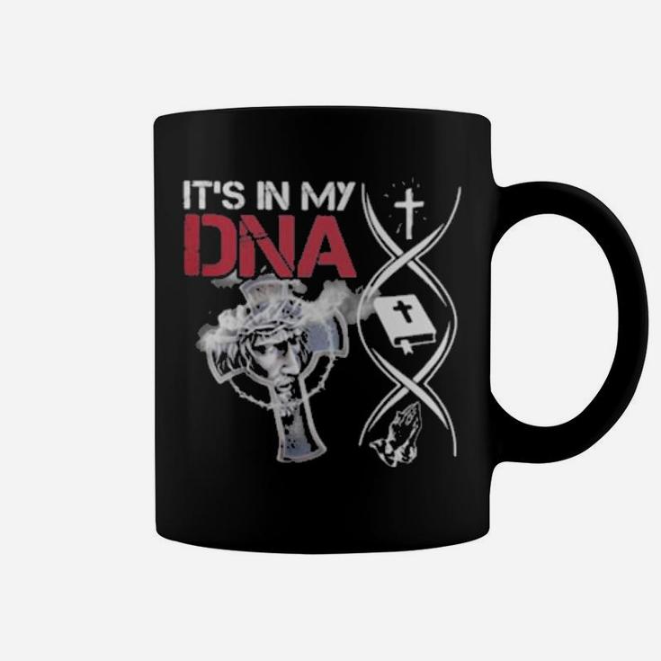 Its In My Dna Cross Christian Jesus Coffee Mug