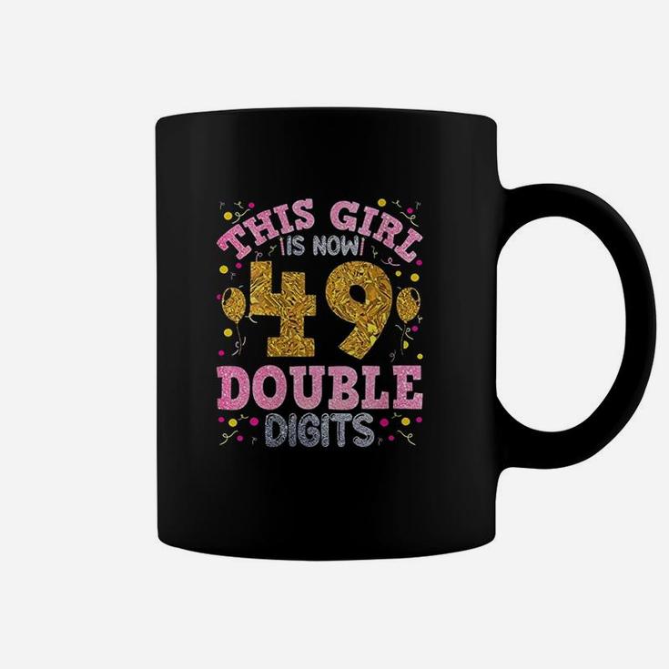 Its My 49Th Birthday This Girl Is Now 49 Years Old Coffee Mug