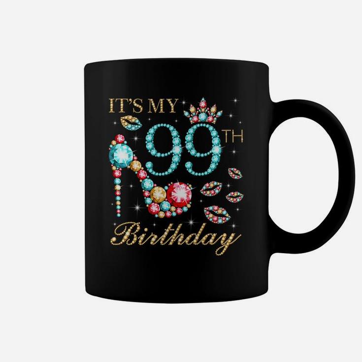 It's My 99Th Birthday Cute 99 Years Old Birthday Queen Sweatshirt Coffee Mug
