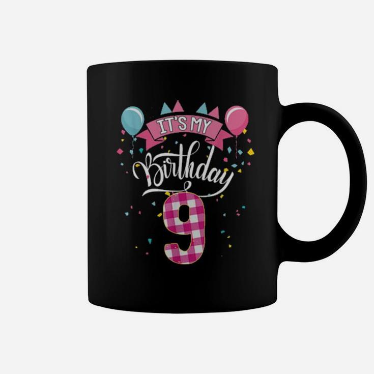 It's My 9Th Birthday 9 Year Old For Girl Coffee Mug