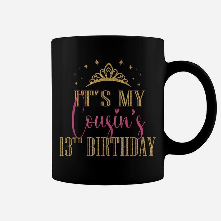 It's My Cousin's 13Th Birthday Girls Party Family Matching Coffee Mug