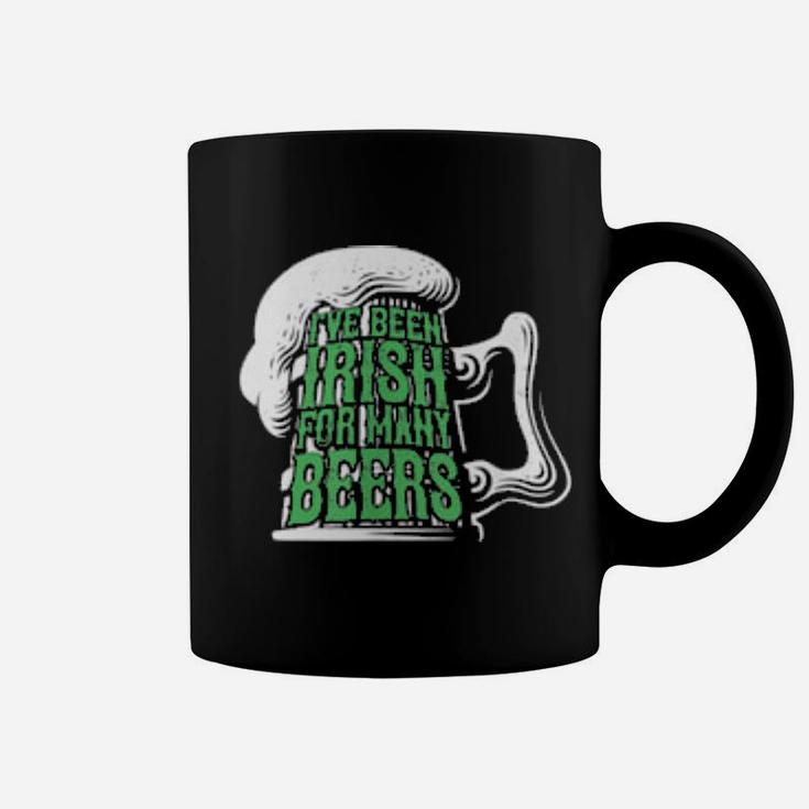 I've Been Irish For Many Beers St Patrick's Day Coffee Mug
