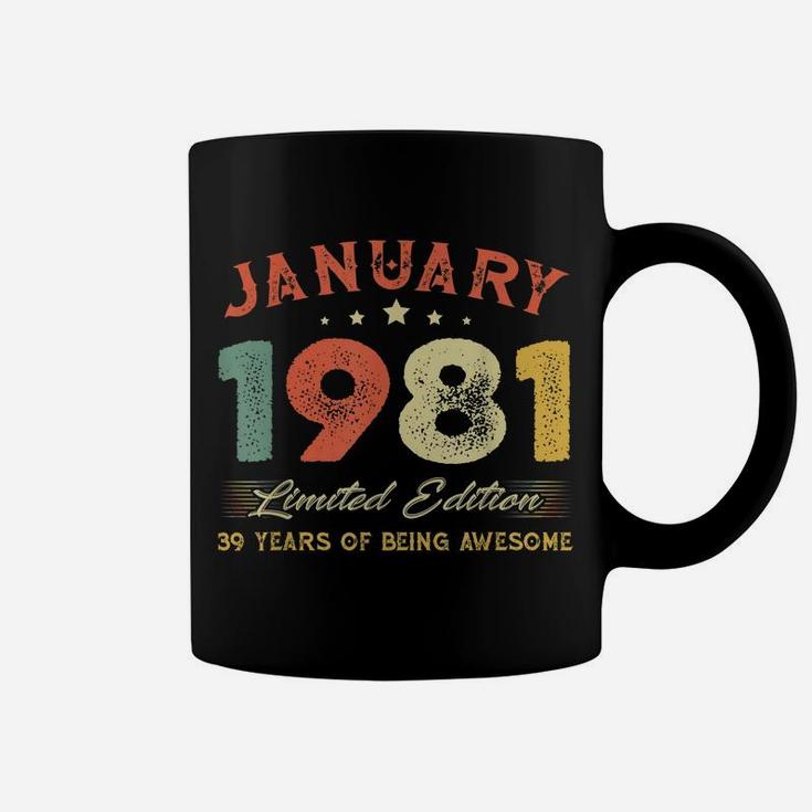 January 1981 39 Years Old Vintage 39Th Birthday Gifts Coffee Mug