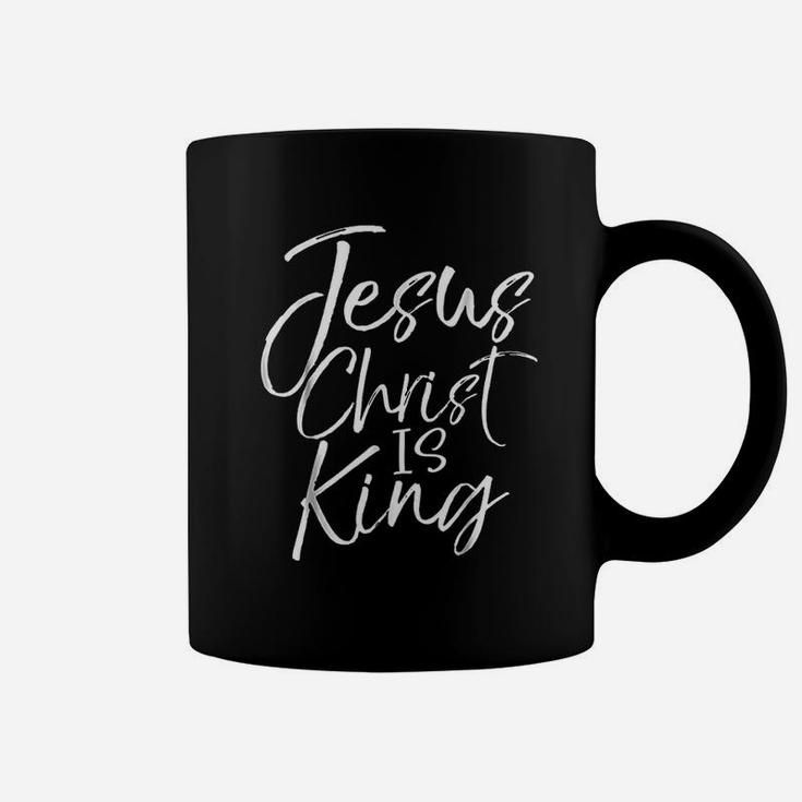 Jesus Christ Is King Fun Cute Coffee Mug
