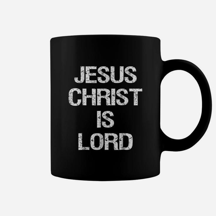 Jesus Christ Is Lord Coffee Mug