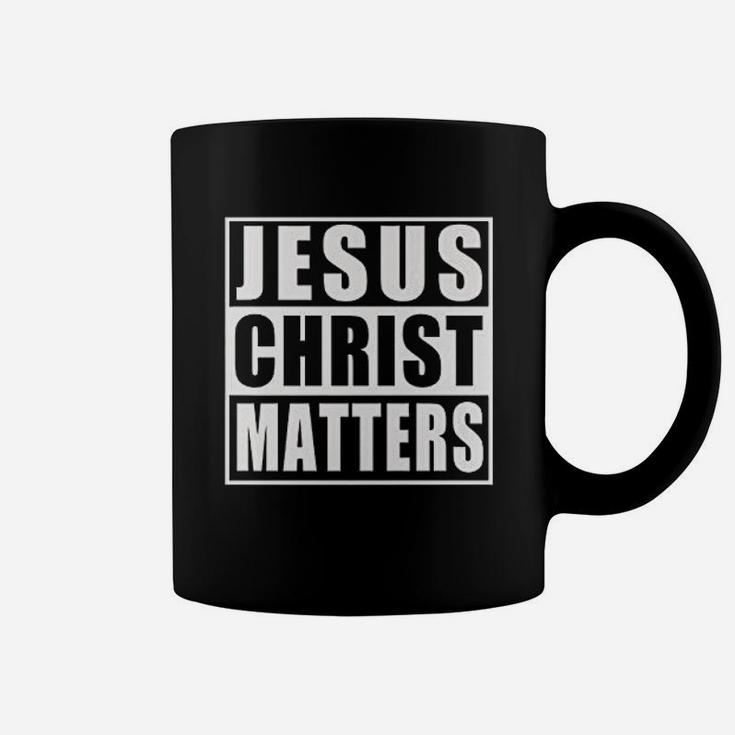 Jesus Christ Matters Coffee Mug