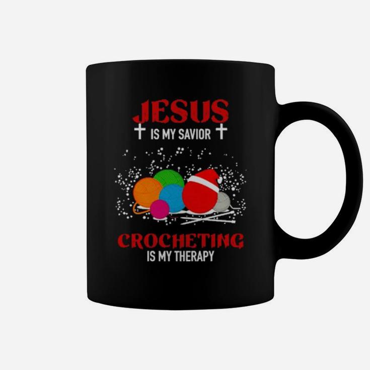 Jesus Is My Savior Crocheting Is My Therapy Coffee Mug