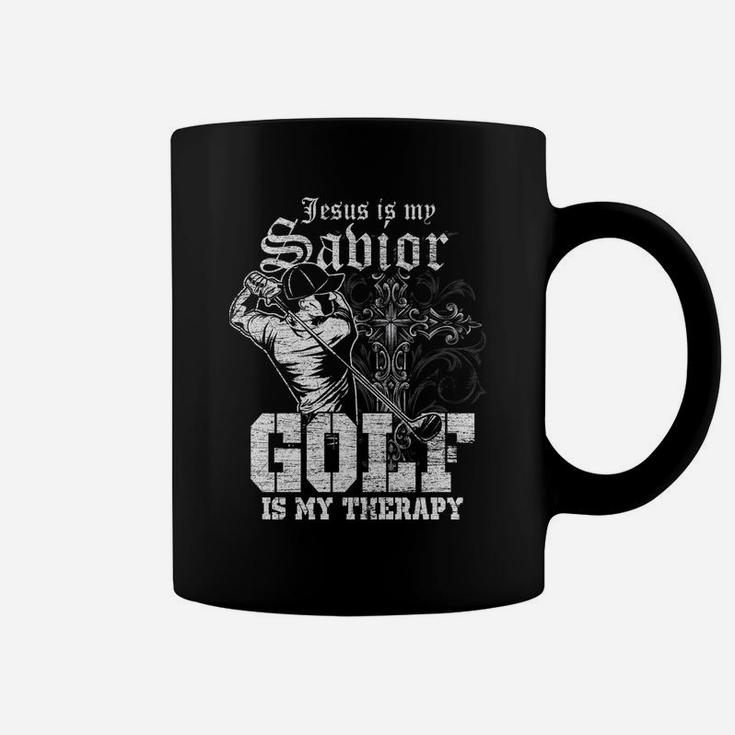 Jesus Is My Savior Golf Is My Therapy Jesus Coffee Mug