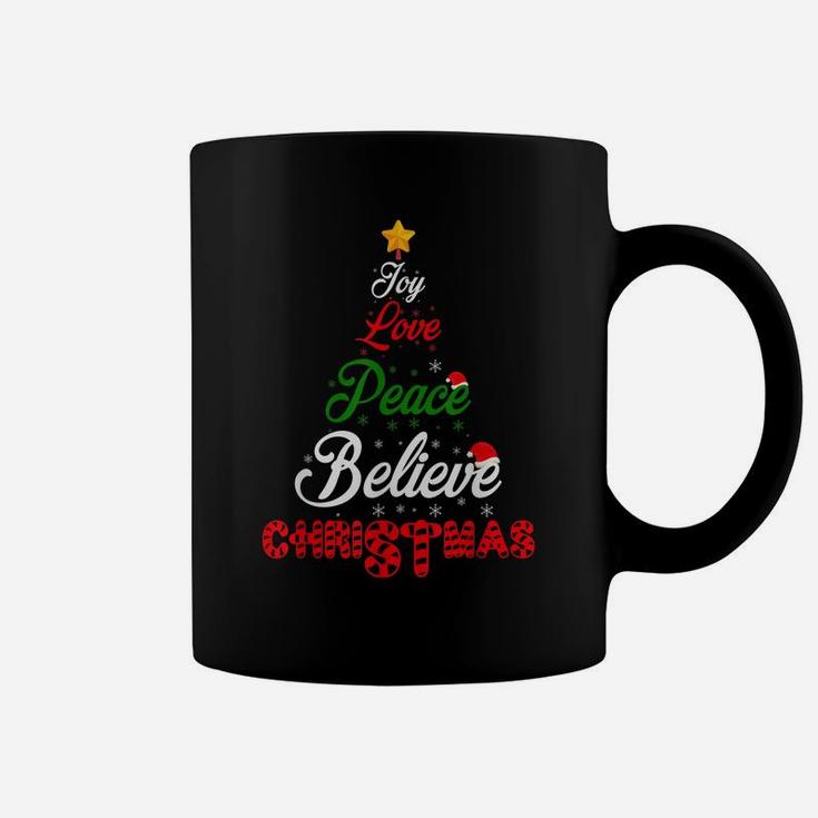 Joy Love Peace Believe Christmas Christmas Tree Xmas Holiday Coffee Mug