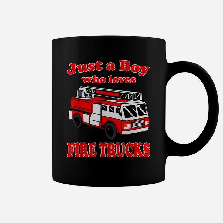 Just A Boy Who Loves Firetruck & Toddler Firefighter Fireman Coffee Mug