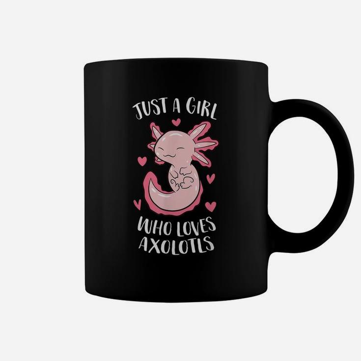 Just A Girl Who Loves Axolotls Funny Axolotl Girl Coffee Mug