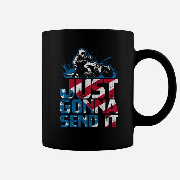 Just Gonna Send It Gift Patriotic American Flag Quad Atv Coffee Mug