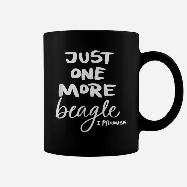 Just One More Beagle I Promise Coffee Mug