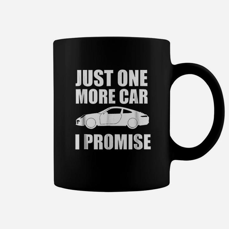 Just One More Car I Promise Coffee Mug