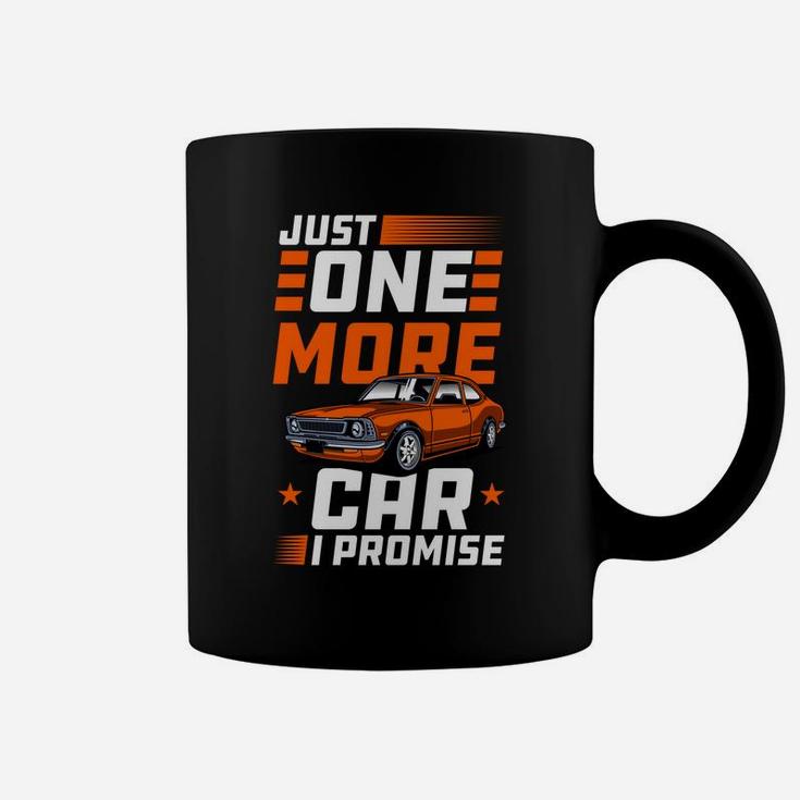 Just One More Car I Promise Vintage Classic Car Guy Gift Coffee Mug