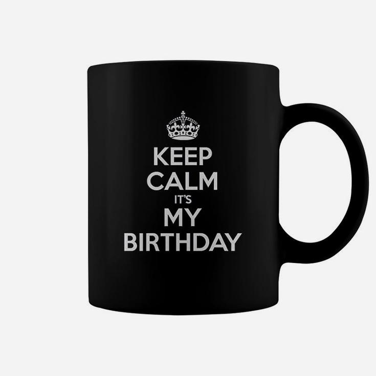 Keep Calm Its My Birthday Juniors Coffee Mug