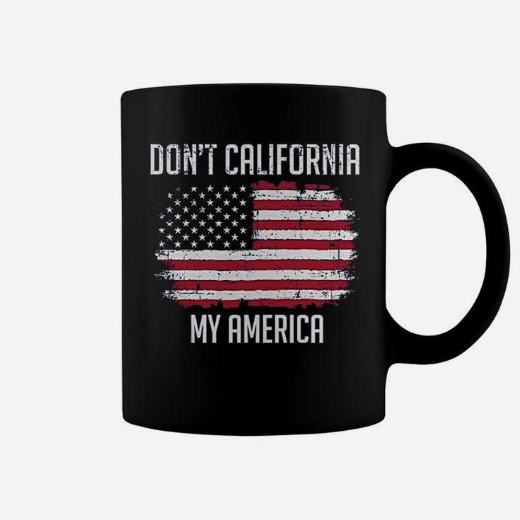 Kicks Dont California My America Coffee Mug