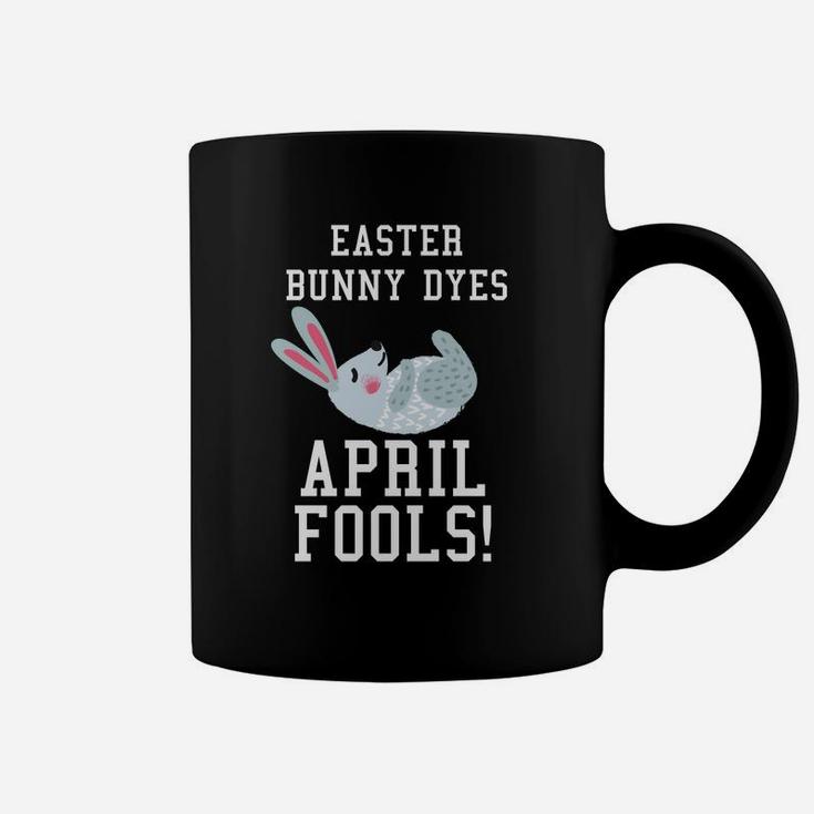 Kids Easter Bunny April Fools Funny Bunny Dyes Coffee Mug
