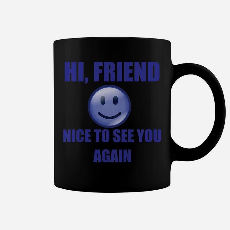Kids Hi Friend Nice To See You Again Back To School Blue Boy's Coffee Mug