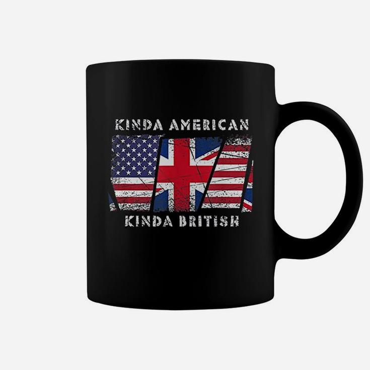 Kinda American Kinda British  Dual Citizenship Coffee Mug