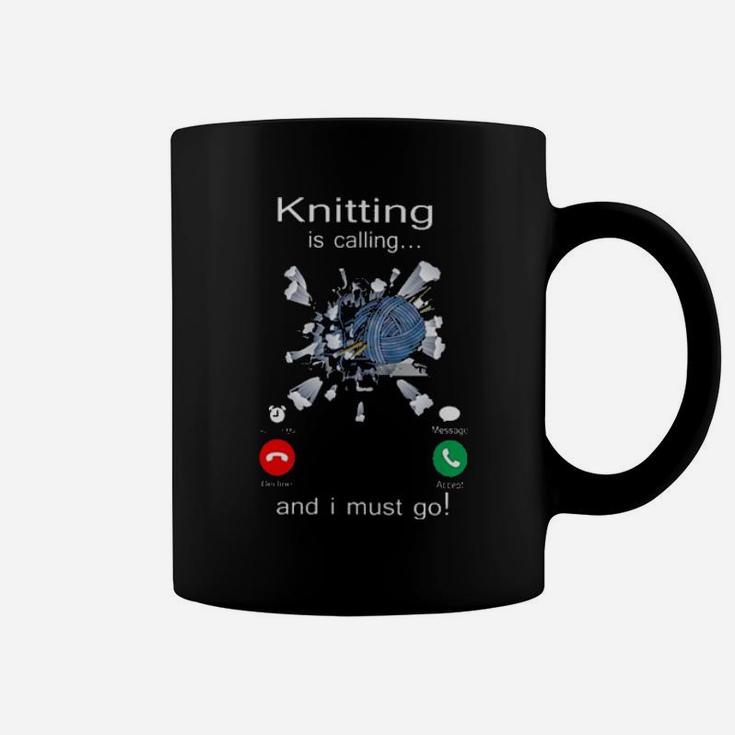 Knitting Is Calling And I Must Go Coffee Mug