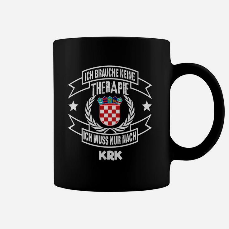 Kroatien KRK Tassen Schwarz, Lustiges Spruch Tee für Urlauber