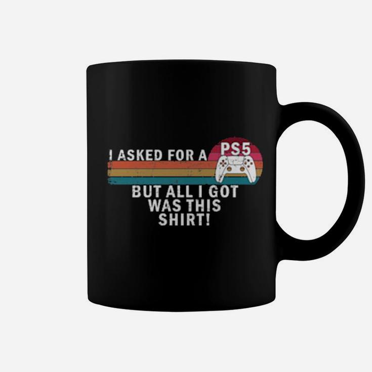 Lasked For A Ps5 But All I Got Was This Coffee Mug