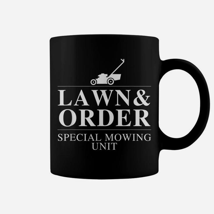 Lawn & Order Special Mowing Unit Funny Dad Joke Coffee Mug