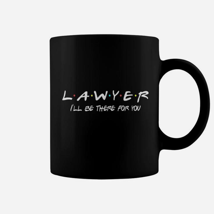 Lawyer Funny Friends Themed Unique Men Women Gift Coffee Mug