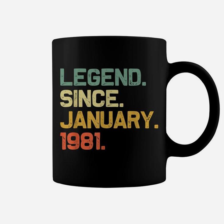 Legend Since January 1981 40Th Birthday 40 Years Old Gift Coffee Mug