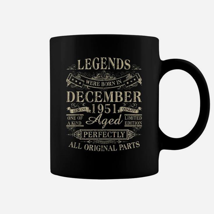 Legends Were Born In December 1951 70Th Birthday Gift Coffee Mug