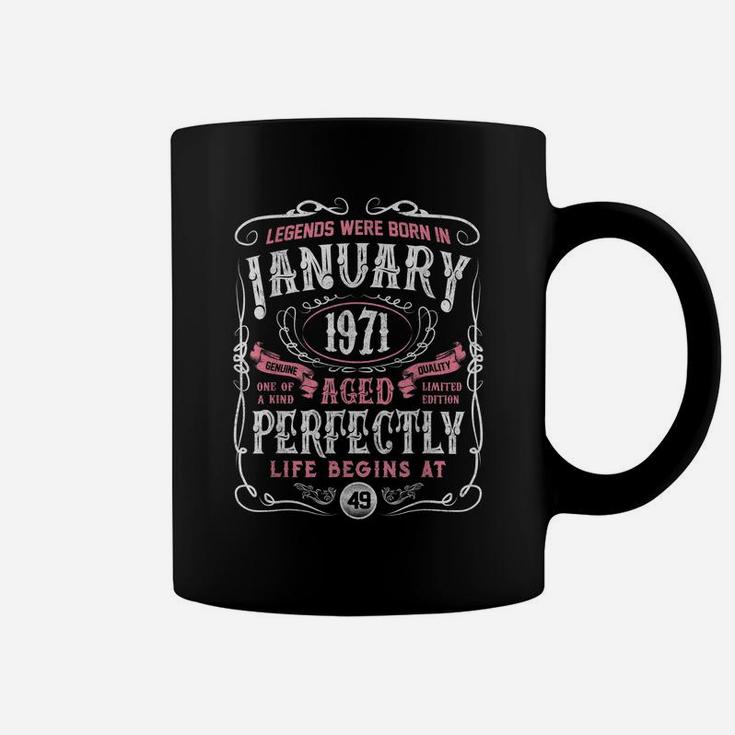 Legends Were Born In January 1971 49Th Birthday Gift Coffee Mug