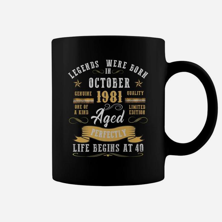 Legends Were Born In October 1981 - Aged Perfectly Coffee Mug
