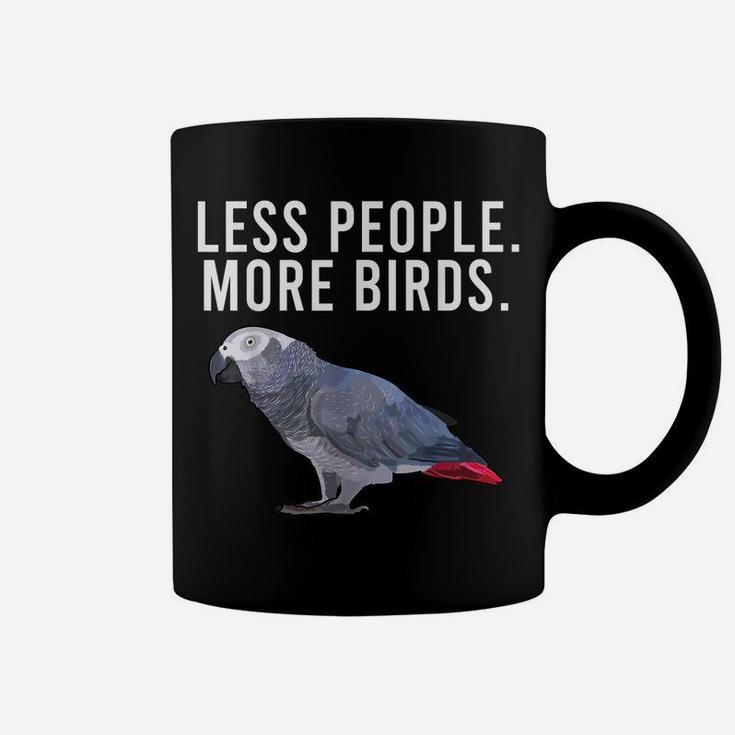 Less People More Birds African Grey Parrot Funny Introvert Coffee Mug
