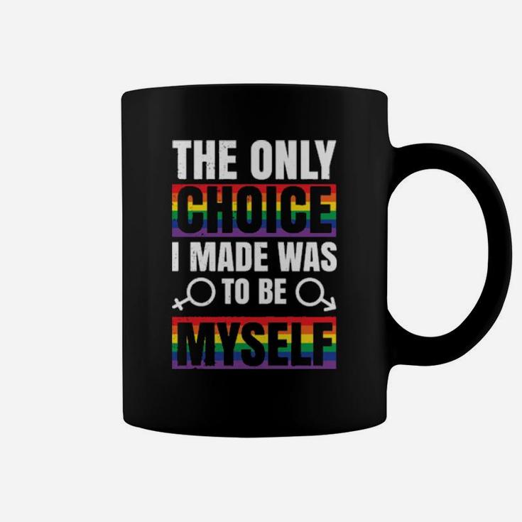 Lgbt Gay Pride Rainbow Slogan Choice Present Coffee Mug