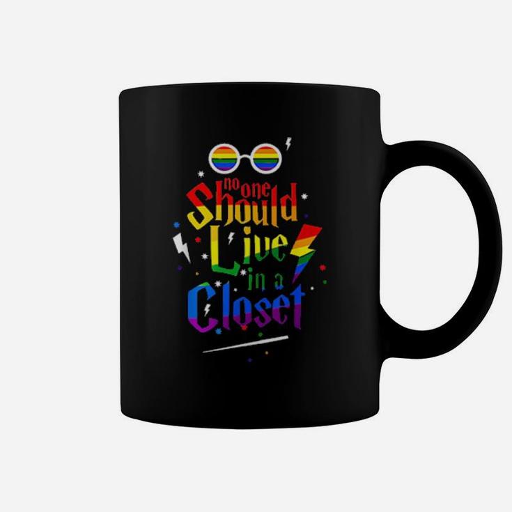 Lgbt No One Should Live In A Closet Coffee Mug