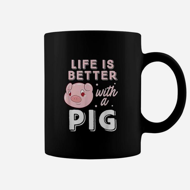 Life Is Better With A Pig Animal Pig Lovers Pigs Coffee Mug