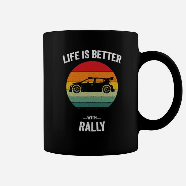 Life Is Better With Rally Car Racing Vintage Coffee Mug