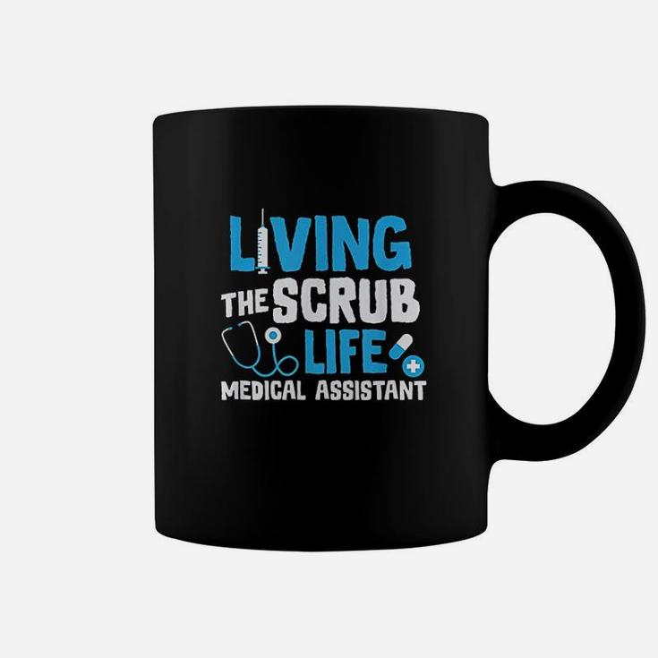 Living The Life Medical Assistant Nurse Gift Coffee Mug