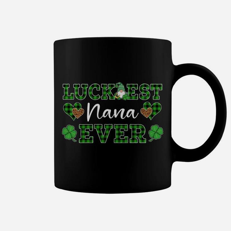 Luckiest Nana Ever St Patricks Day Women Sweatshirt Coffee Mug