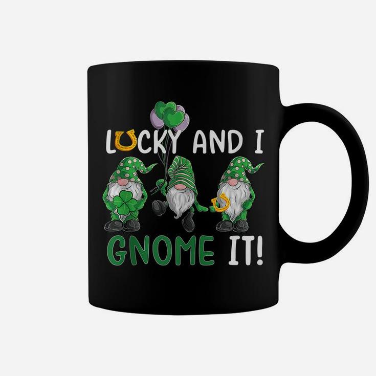 Lucky And I Gnome It St Patrick's Day Irish Green Gnomes Coffee Mug