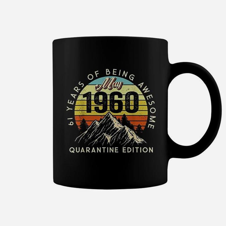 Made In 1960 Born May 1960 61St Birthday Coffee Mug